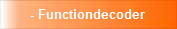 - Functiondecoder