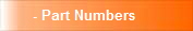 - Part Numbers